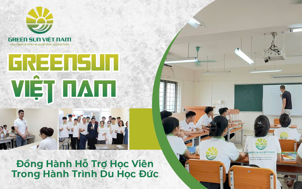 Greensun Việt Nam – Đồng Hành Hỗ Trợ Học Viên Trong Hành Trình Du Học Đức